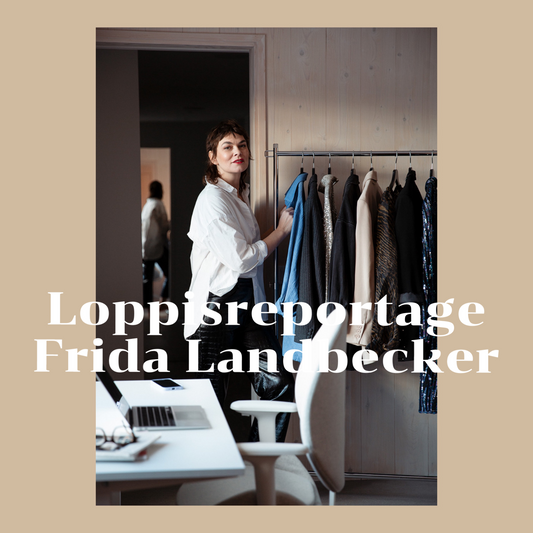 REPORTAGE loppisinspiratör - Frida Landbecker